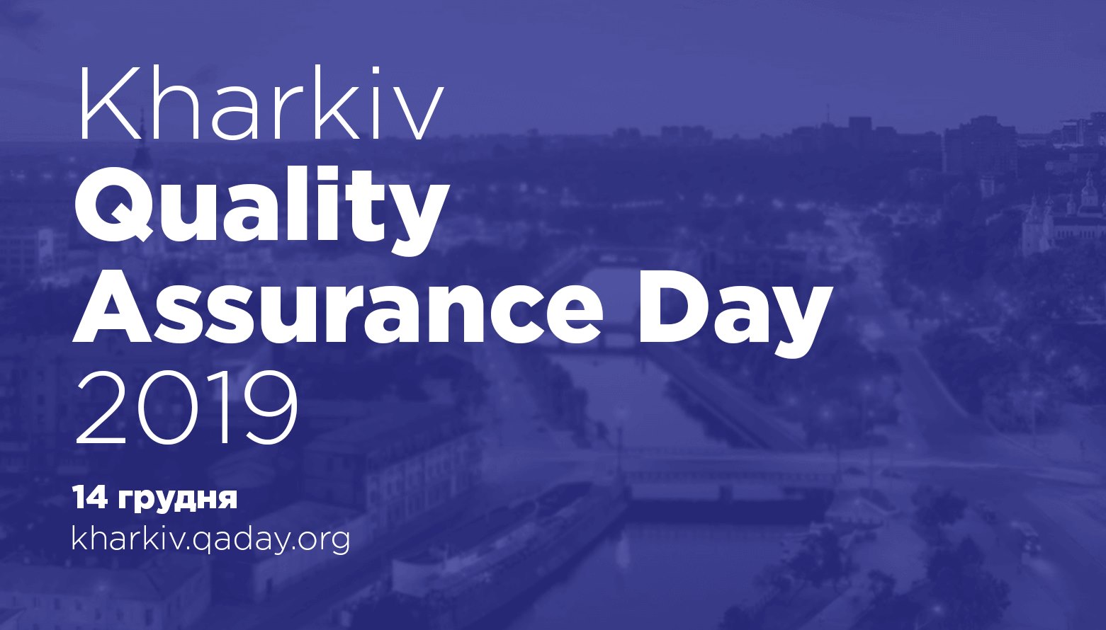 Kharkiv Quality Assurance Day 2019